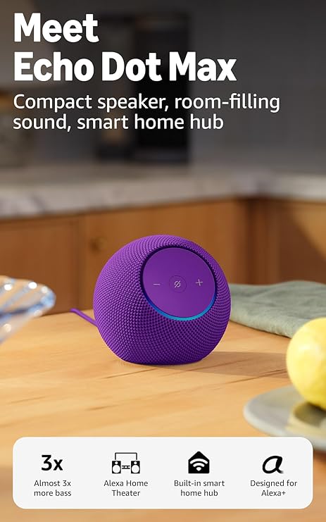 Dot Max (newest model), Alexa speaker with room-filling sound and nearly 3x bass, Great for living rooms and medium-sized spaces, Designed for Alexa+