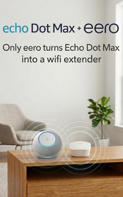 Dot Max (newest model), Alexa speaker with room-filling sound and nearly 3x bass, Great for living rooms and medium-sized spaces, Designed for Alexa+